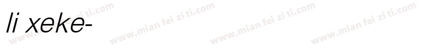 li xeke字体转换